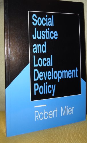 9780803949485: Social Justice and Local Development Policy
