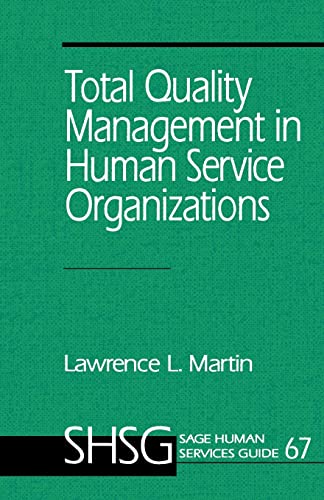 Beispielbild fr Total Quality Management in Human Service Organizations zum Verkauf von Better World Books