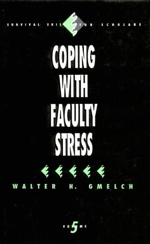 Imagen de archivo de Coping with Faculty Stress a la venta por Better World Books Ltd