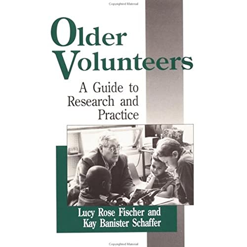 9780803950092: Older Volunteers: A Guide to Research and Practice