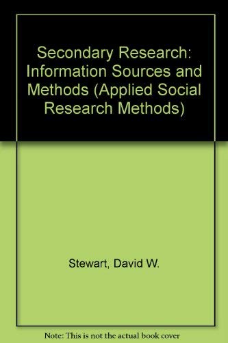 9780803950368: Secondary Research: Information Sources and Methods (Applied Social Research Methods)