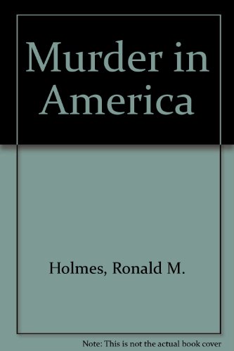 Beispielbild fr Murder in America zum Verkauf von Better World Books