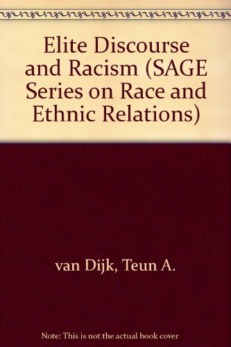 Imagen de archivo de Elite Discourse and Racism (SAGE Series on Race and Ethnic Relations) a la venta por Discover Books