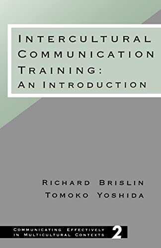 Stock image for Intercultural Communication Training: An Introduction (Communicating Effectively in Multicultural Contexts) for sale by SecondSale