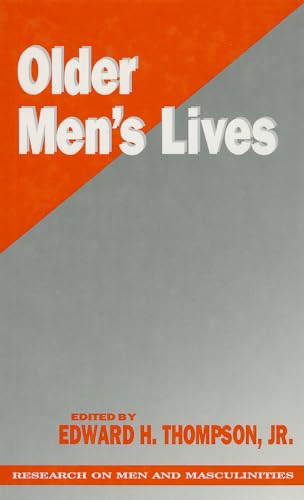 9780803950801: Older Men's Lives: 6 (SAGE Series on Men and Masculinity)