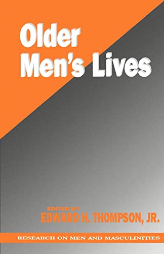 Stock image for Older Men's Lives (SAGE Series on Men and Masculinity) for sale by Chiron Media