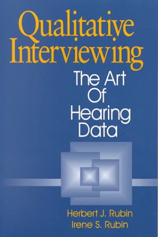 Imagen de archivo de Qualitative Interviewing: The Art of Hearing Data a la venta por SecondSale