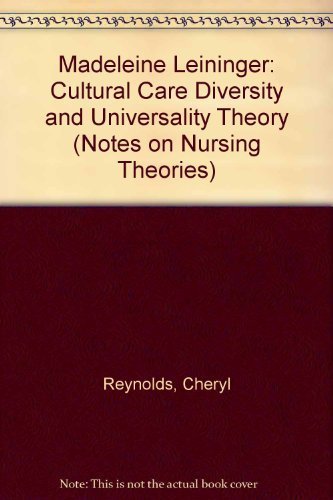 9780803950986: Madeleine Leininger: Cultural Care Diversity and Universality Theory (Notes on Nursing Theories)