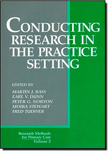 9780803951273: Conducting Research in the Practice Setting (Research Methods for Primary Care)