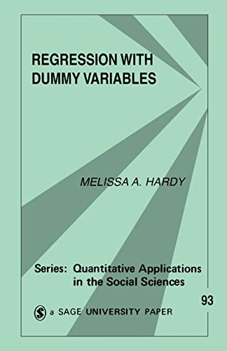 Stock image for Regression with Dummy Variables (Quantitative Applications in the Social Sciences) for sale by Chiron Media