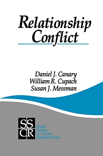 Beispielbild fr Relationship Conflict: Conflict in Parent-Child, Friendship, and Romantic Relationships (SAGE Series on Close Relationships) zum Verkauf von SecondSale