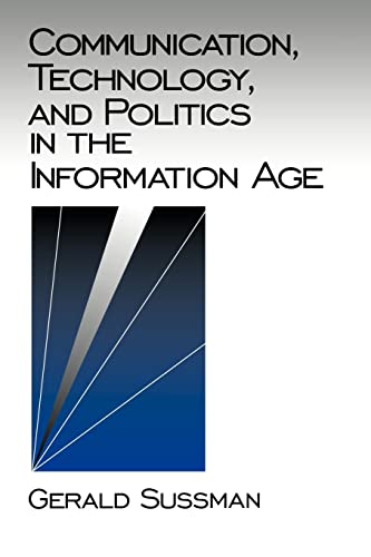 Beispielbild fr Communication, Technology, and Politics in the Information Age zum Verkauf von Better World Books