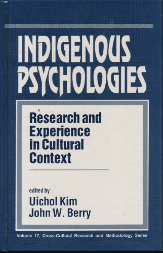 Indigenous Psychologies Research and Experience in Cultural Context