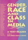 Imagen de archivo de Gender, Race and Class in Media : A Text-Reader a la venta por Better World Books: West