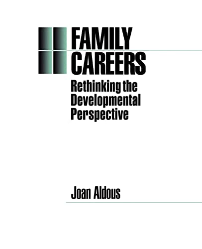Beispielbild fr Family Careers: Rethinking the Developmental Perspective (Emotional Development) zum Verkauf von Chiron Media