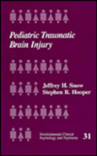 Stock image for Pediatric Traumatic Brain Injury (Developmental Clinical Psychology and Psychiatry) for sale by Ergodebooks