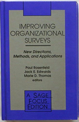 9780803951938: Improving Organizational Surveys: New Directions, Methods, and Applications (SAGE Focus Editions)