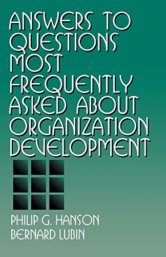 Imagen de archivo de Answers to Questions Most Frequently Asked about Organization Development a la venta por Better World Books