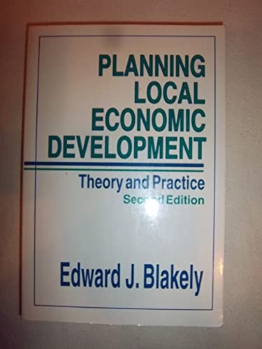 Imagen de archivo de Planning Local Economic Development: Theory and Practice (Sage Library of Social Research) a la venta por The Book Spot