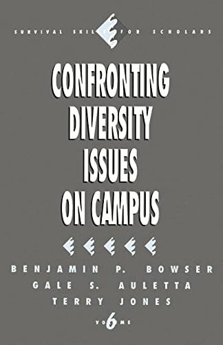 Imagen de archivo de Confronting Diversity Issues on Campus Vol. 6 (Survival Skills for Scholars) a la venta por BookHolders