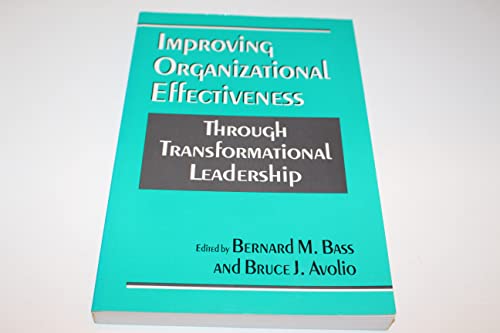 Imagen de archivo de Improving Organizational Effectiveness through Transformational Leadership a la venta por Gulf Coast Books