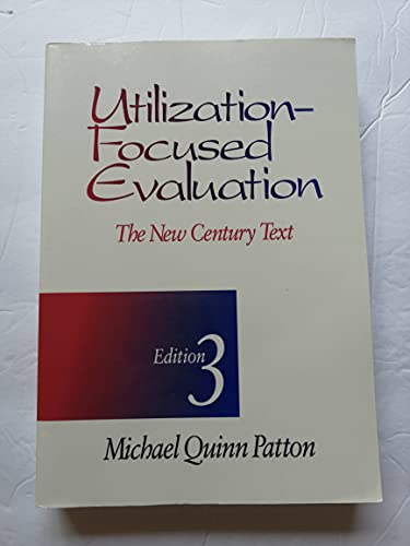 Stock image for Utilization-Focused Evaluation: The New Century Text for sale by ThriftBooks-Dallas