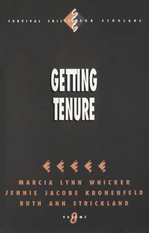Imagen de archivo de Getting Tenure (Survival Skills for Scholars) a la venta por Lot O'Books