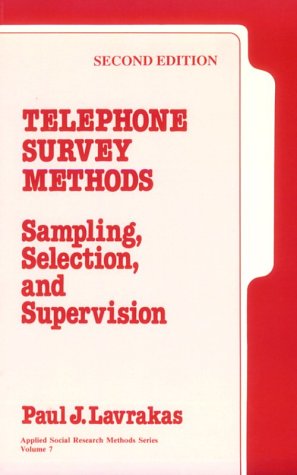 Beispielbild fr Telephone Survey Methods: Sampling, Selection, and Supervision zum Verkauf von Ammareal