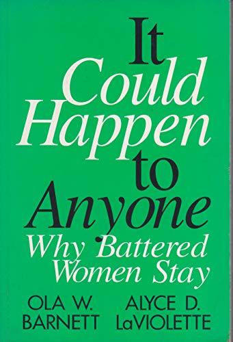 Beispielbild fr It Could Happen to Anyone: Why Battered Women Stay zum Verkauf von ThriftBooks-Dallas