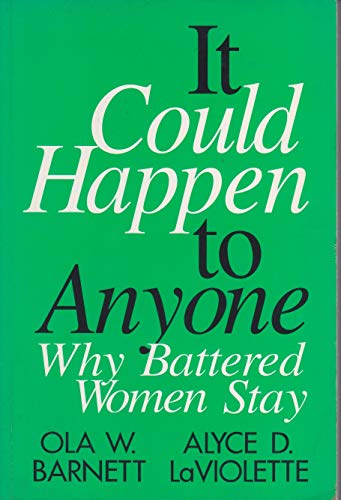 Imagen de archivo de It Could Happen to Anyone: Why Battered Women Stay a la venta por Books From California