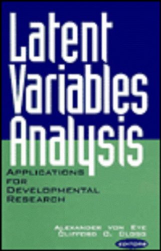 Stock image for Latent Variables Analysis: Applications for Developmental Research for sale by Smith Family Bookstore Downtown