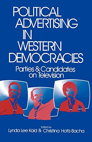 Imagen de archivo de Political Advertising in Western Democracies: Parties and Candidates on Television a la venta por Phatpocket Limited