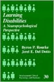 Stock image for Learning Disabilities: A Neuropsychological Perspective (Developmental Clinical Psychology and Psychiatry) for sale by HPB-Red