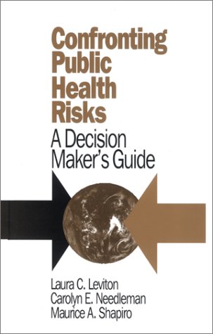 Imagen de archivo de Confronting Public Health Risks: A Decision Maker's Guide a la venta por Wonder Book