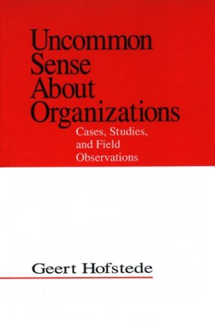Beispielbild fr Uncommon Sense about Organizations : Cases, Studies, and Field Observations zum Verkauf von Better World Books