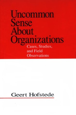 Imagen de archivo de Uncommon Sense about Organizations : Cases, Studies, and Field Observations a la venta por Better World Books