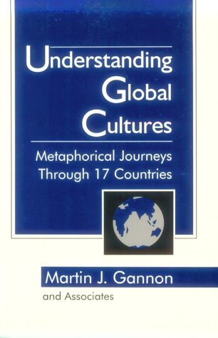 Beispielbild fr Understanding Global Cultures: Metaphorical Journeys Through 17 Countries zum Verkauf von Books From California