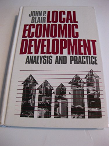 9780803953765: Local Economic Development: Analysis and Practice