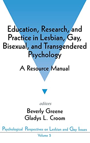 9780803953826: Education, Research, and Practice in Lesbian, Gay, Bisexual, and Transgendered Psychology: A Resource Manual (Psychological Perspectives on Lesbian & Gay Issues)