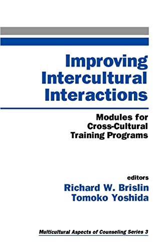 9780803954106: Improving Intercultural Interactions: Modules for Cross-Cultural Training Programs: 3 (Multicultural Aspects of Counseling series)
