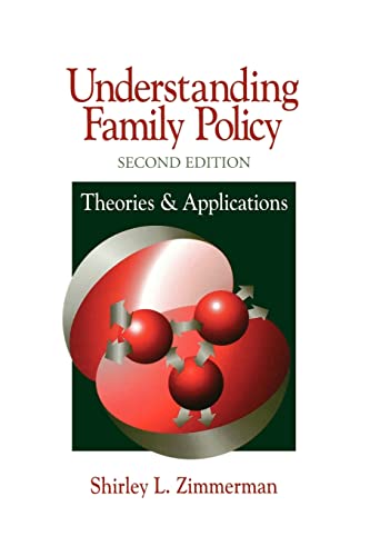 Stock image for Understanding Family Policy : Theories and Applications for sale by Better World Books