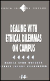 Beispielbild fr Dealing With Ethical Dilemmas on Campus zum Verkauf von M & M Books