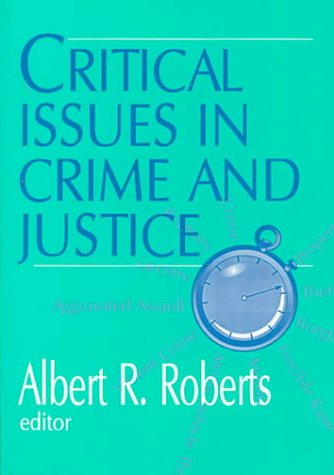 Stock image for Critical Issues in Crime and Justice for sale by Anybook.com