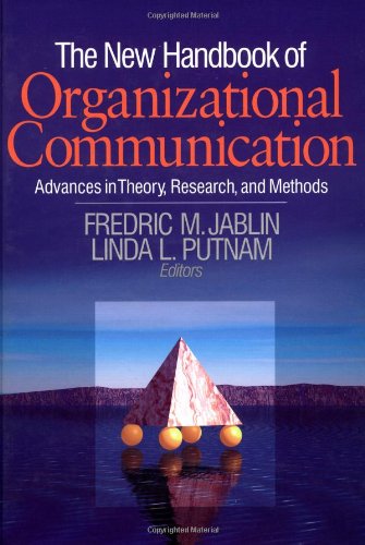 Stock image for The New Handbook of Organizational Communication: Advances in Theory, Research, and Methods for sale by Dream Books Co.