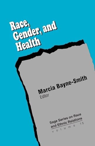 Imagen de archivo de Race, Gender, and Health (SAGE Series on Race and Ethnic Relations) a la venta por Chiron Media