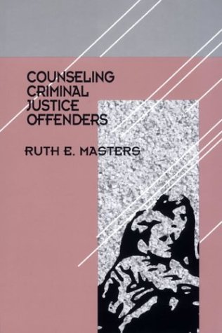 9780803955332: Counseling Criminal Justice Offenders