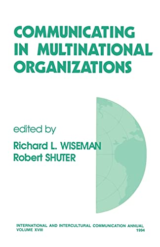 Beispielbild fr Communicating in Multinational Organizations (International and Intercultural Communication Annual) zum Verkauf von Ergodebooks