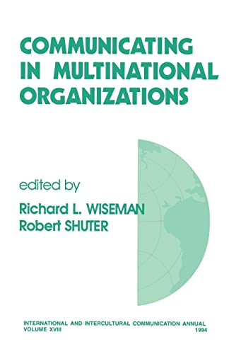 Stock image for Communicating in Multinational Organizations (International and Intercultural Communication Annual) for sale by Ergodebooks