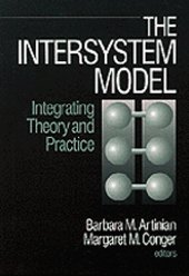 Beispielbild fr The Intersystem Model : Integrating Theory and Practice zum Verkauf von PsychoBabel & Skoob Books