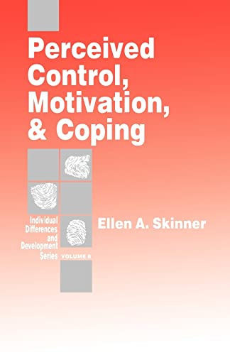 9780803955615: Perceived Control, Motivation, & Coping (Individual Differences and Development)